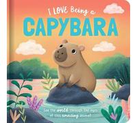 Em Bruce I Love Being a Capybara: Padded Board Book (Libro di cartone)