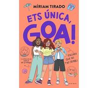 Em dic Goa 12 - Ets única, Goa!: (Encara que no t'ho sembli)