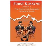 Em Douglas Wade Furst and Mayne (Tascabile)