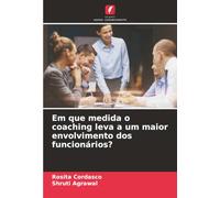 Em que medida o coaching leva a um maior envolvimento dos funcionários?
