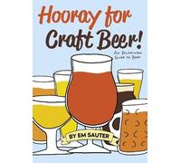 Em Sauter Hooray for Craft Beer (Tascabile)
