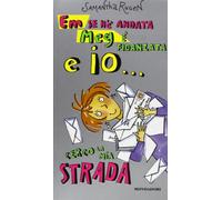 Em se n'è andata, Meg è fidanzata e io cerco la mia strada