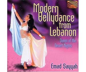 Emad Sayyah Modern Bellydance From Lebanon: Queen Of The Desert Nights (CD)