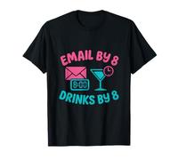 Email inviata da 8 Drinks by 8 Work Play Balance Design Maglietta