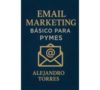 Email Marketing Básico para Pymes