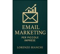Email Marketing per Piccole Imprese