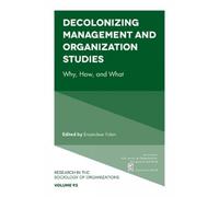 Emamdeen Fohim Decolonizing Management and Organization Studies (Tascabile)