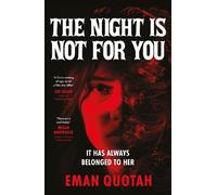 Eman Quotah The Night is Not For You (Copertina rigida)