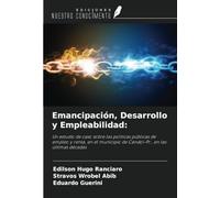 Emancipación, Desarrollo y Empleabilidad:: Un estudio de caso sobre las políticas públicas de empleo y renta, en el municipio de Candói-Pr., en las últimas décadas