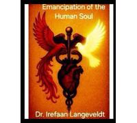 Emancipation of The Human Soul