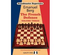 Emanuel Berg Grandmaster Repertoire 16: The French Defence: Volume 3 (Tascabile)