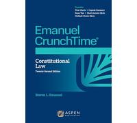 Emanuel CrunchTime for Constitutional Law