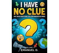 Emanuel D I Have No Clue Vol. 1 (Tascabile) I Have No Clue