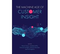 Emanuel de Bellis The Machine Age of Customer Insight (Tascabile)