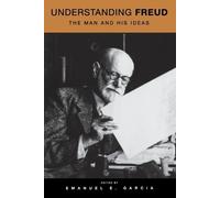 Emanuel E. Garcia Understanding Freud (Tascabile)