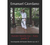 Emanuel Giordano Karate Shorin-ryu - Kata parte 2 (Tascabile)