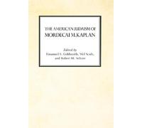 Emanuel Goldsmith The American Judaism of Mordecai M. Kaplan (Tascabile)