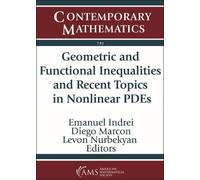 Emanuel Indrei Geometric and Functional Inequalities and Recent Topi (Tascabile)