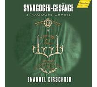 Emanuel Kirschner Emanuel Kirshner: Synagogen-Gesänge (Synagogue Chants) (CD)