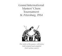 Emanuel Lasker Grand International Masters' Chess Tournament St. Pet (Tascabile)