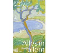 Emanuel Maeß Alles in allem (Copertina rigida)
