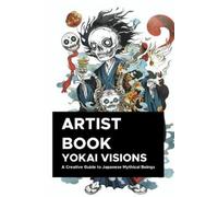 Emanuel Maia Yokai Visions (Tascabile) Yokai