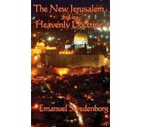 Emanuel Swedenbor The New Jerusalem and its Heavenly Doctrin (Copertina rigida)
