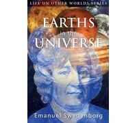Emanuel Swedenborg Earths in the Universe (Tascabile) Life on Other Worlds