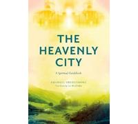 Emanuel Swedenborg The Heavenly City (Tascabile)
