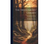 Emanuel Swedenborg The Swedenborg Library (Copertina rigida)