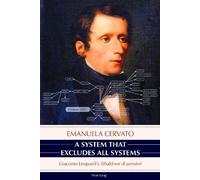 Emanuela Cervato A System That Excludes All Systems (Copertina rigida)