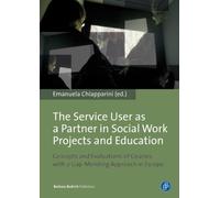 Emanuela Chiapp The Service User as a Partner in Social Work Project (Tascabile)