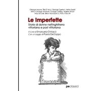 Emanuela Chiriacò Paola del Zoppo Le imperfette (Tascabile)