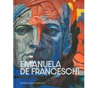 Emanuela De Franceschi. Signa artis. Ediz. illustrata
