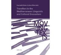 Emanuela Ettorr Travellers in the Mediterranean: Linguistic and Cult (Tascabile)
