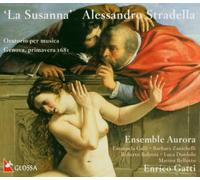 Emanuela Galli - Stradella: La Susanna (Gatti, Ensemble Aurora, Galli, Zanichelli)