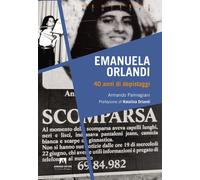 Emanuela Orlandi. 40 anni di depistaggi - 2023 - Armando Editore