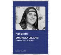 Emanuela Orlandi. Il rapimento che non c'è