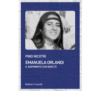Emanuela Orlandi. Il rapimento che non c'è - Nicotri Pino