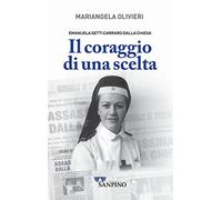 Emanuela Setti Carraro Dalla Chiesa. Il coraggio di una scelta