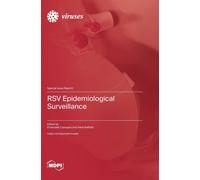 Emanuele Castagno Irene Raffaldi RSV Epidemiological Surveillance (Tascabile)