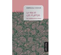 Emanuele Coccia La vida de las plantas (Tascabile)