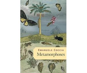 Emanuele Coccia Metamorphoses (Tascabile)