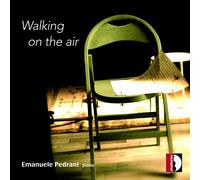 Pedrani,Emanuele Walking on the Air (CD)