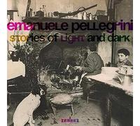 Emanuele Pellegrini - Stories of Light and Dark