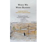 Emanuele Pettener When We Were Bandini (Copertina rigida)