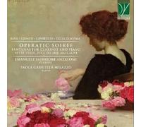 Emanuele Salvatore Anzalone / Paola Gabriella Milazzo - Operatic Soiree: Fantasias For Clarinet And Piano After Verdi, Puccini And Masc