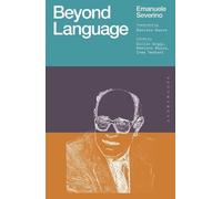 Emanuele Severino Beyond Language (Copertina rigida) Works of Emanuele Severino