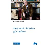 Emanuele Severino giornalista - Barbieri Paolo