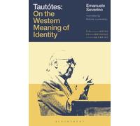 Emanuele Severino Tautótes (Tascabile) Works of Emanuele Severino